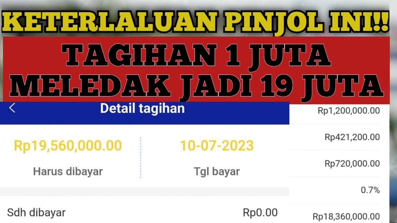 maxresdefault - 2024-03-25T155310.293 Keterlaluan Pinjol Ini, Tagihan Rp1 Juta Meledak jadi Rp19 Juta, Hati-hati Nasabah!