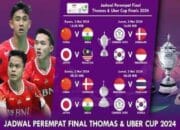 Jadwal Thomas dan Uber Cup 2024